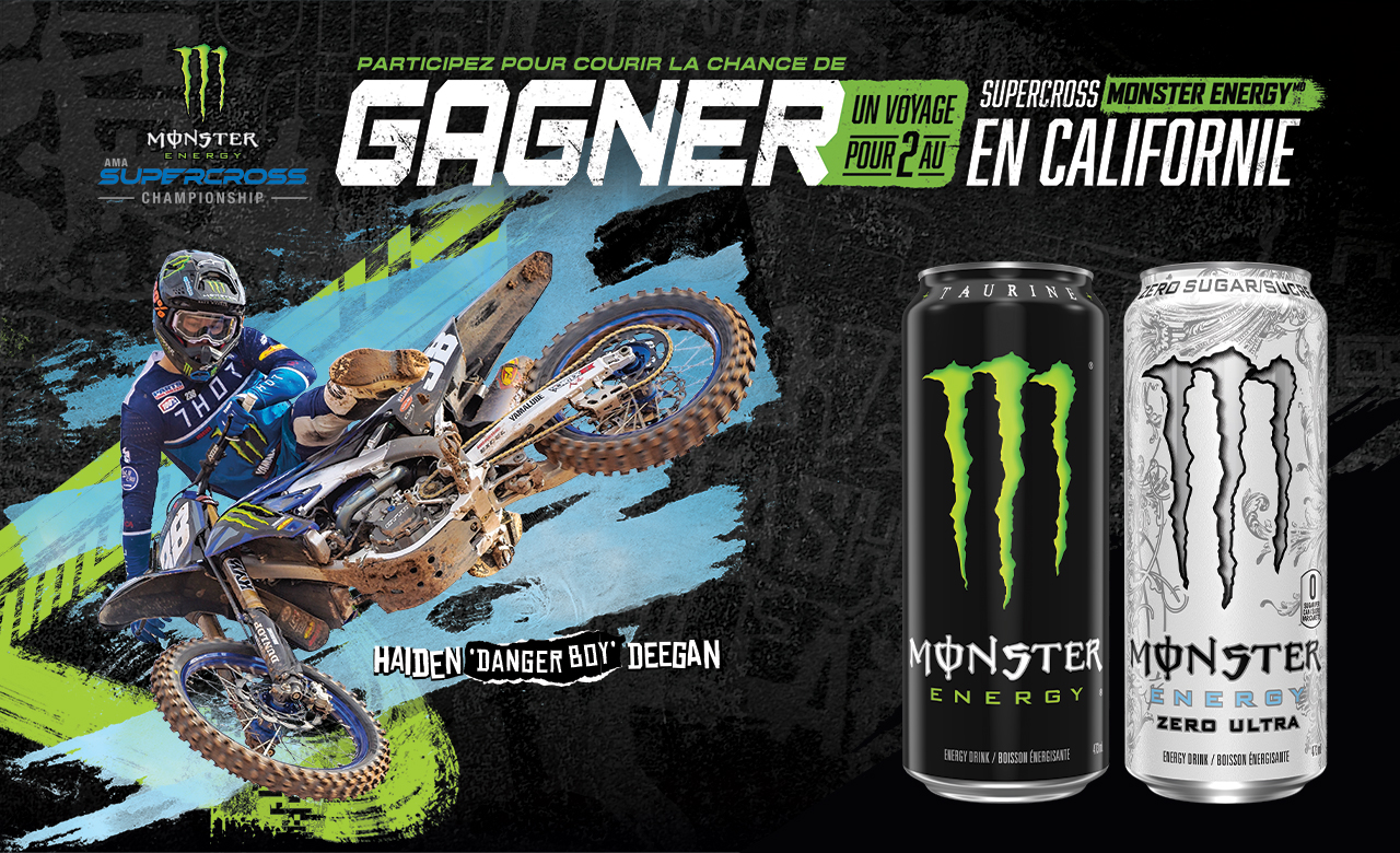 Participez pour courir la chance de gagner un voyage pour 2 AU Monster Energy Supercross en Californie