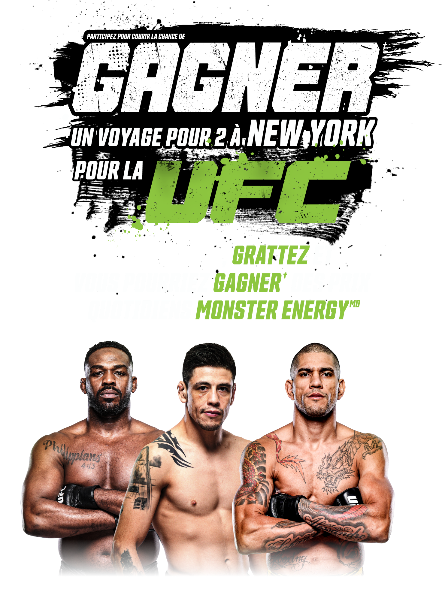 Ingrese a la oportunidad de GANAR: el viaje definitivo de UFC para 2 a la ciudad de NUEVA YORK + rasca y gana premios diarios de Monster Energy